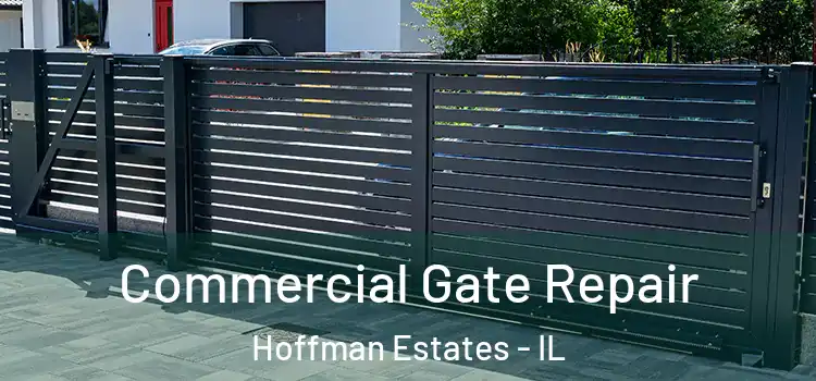  Commercial Gate Repair Hoffman Estates - IL