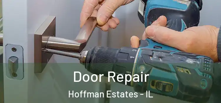  Door Repair Hoffman Estates - IL