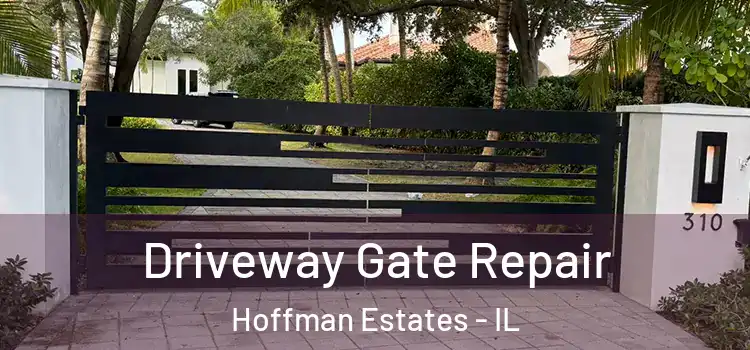  Driveway Gate Repair Hoffman Estates - IL