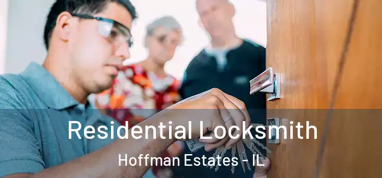  Residential Locksmith Hoffman Estates - IL