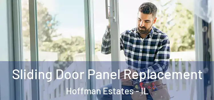  Sliding Door Panel Replacement Hoffman Estates - IL