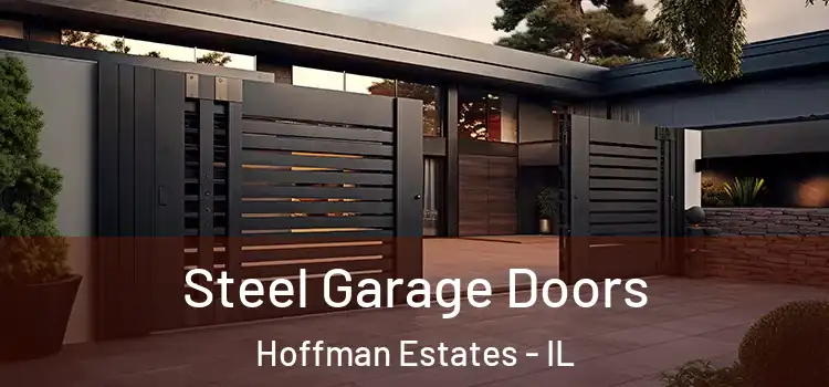  Steel Garage Doors Hoffman Estates - IL